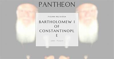 Bartholomew I of Constantinople Biography, Age, Height, Wife, Net Worth and Family